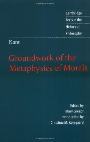 Immanuel Kants Grounding For The Metaphysics Of