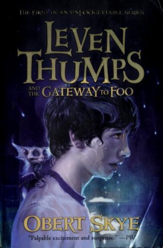 Leven Thumps and the Gateway to Foo