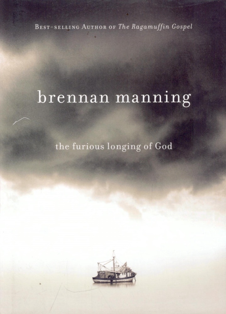 The Furious Longing of God