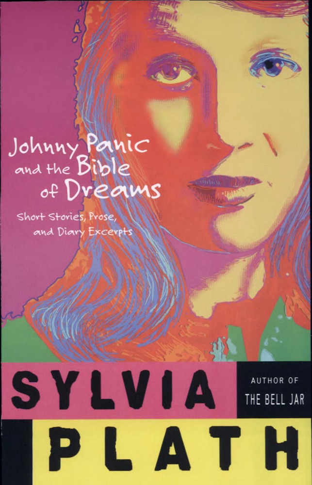 Johnny Panic and the Bible of Dreams: Short Stories, Prose and Diary Excerpts