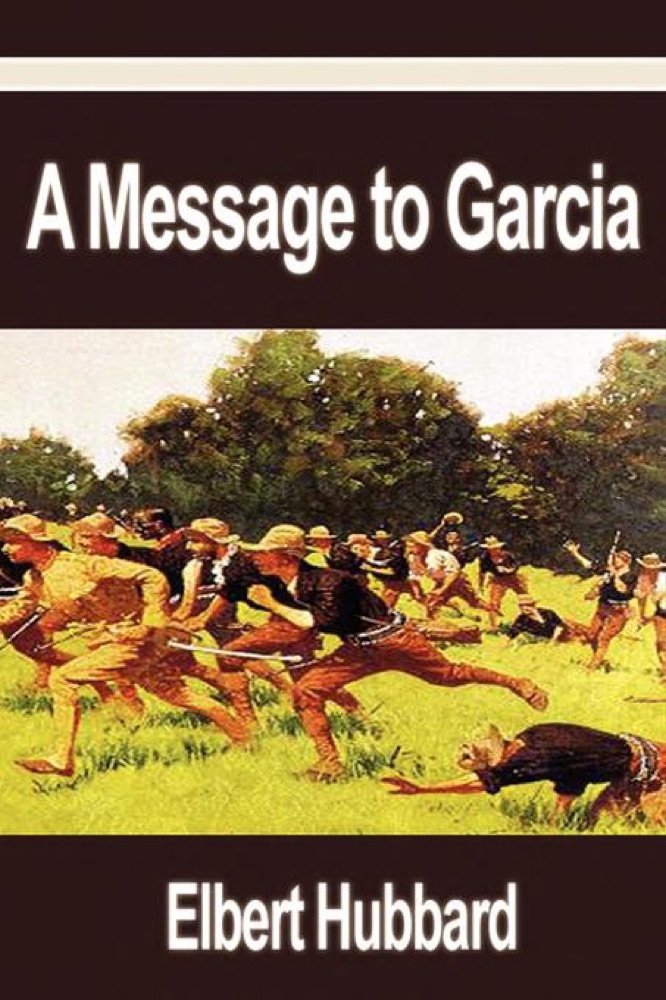 A Message to Garcia