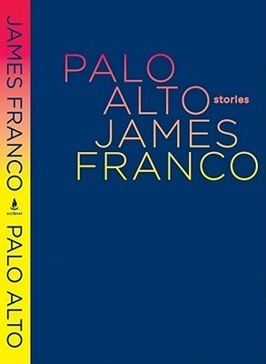 Palo Alto: Stories