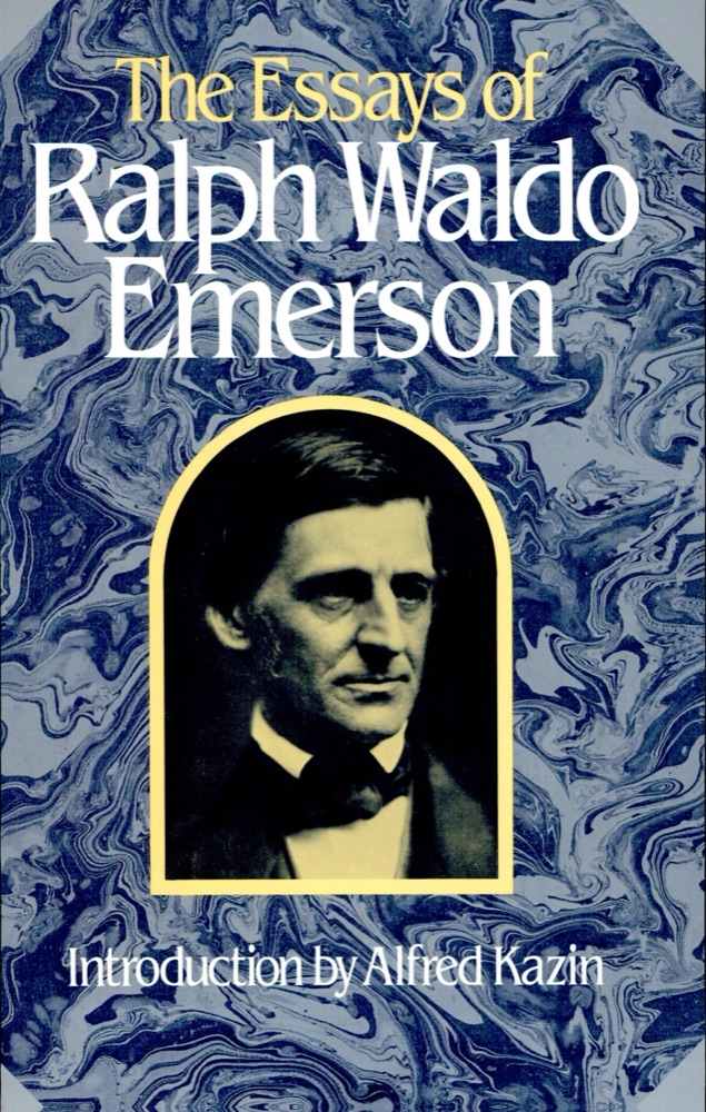 The Essays of Ralph Waldo Emerson