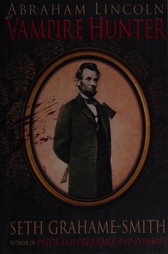 Abraham Lincoln: Vampire Hunter