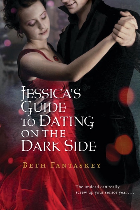 Jessica's Guide to Dating on the Dark Side