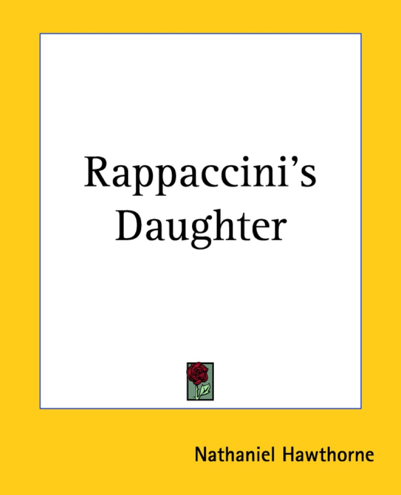Rappaccini's Daughter