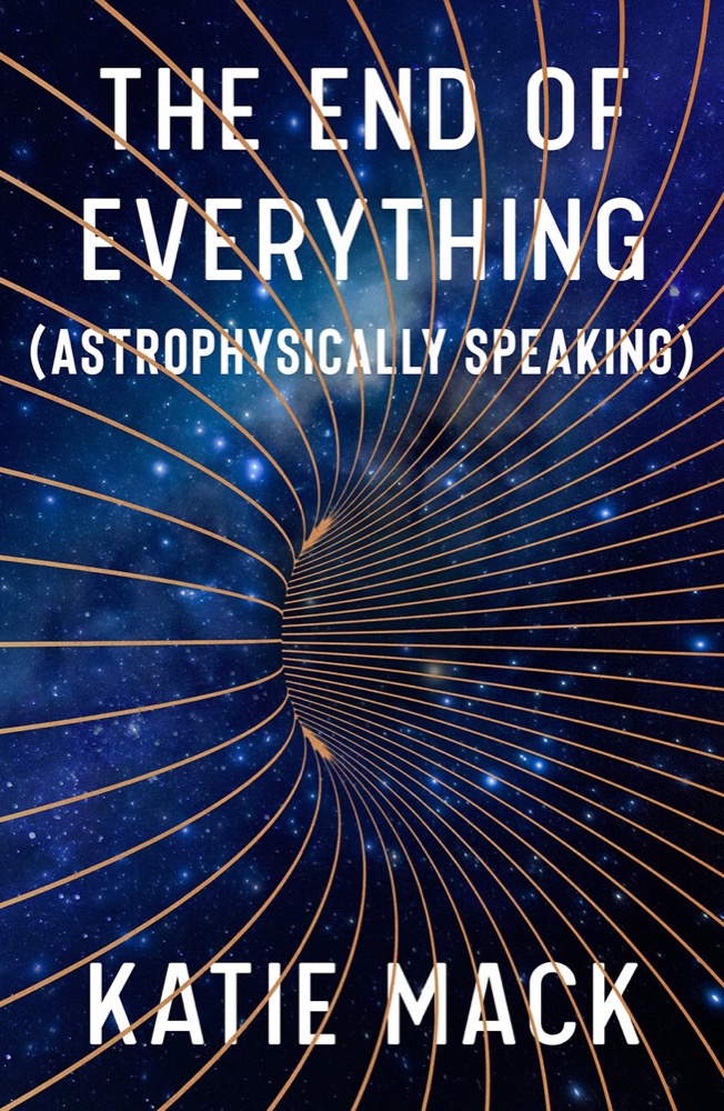 The End of Everything