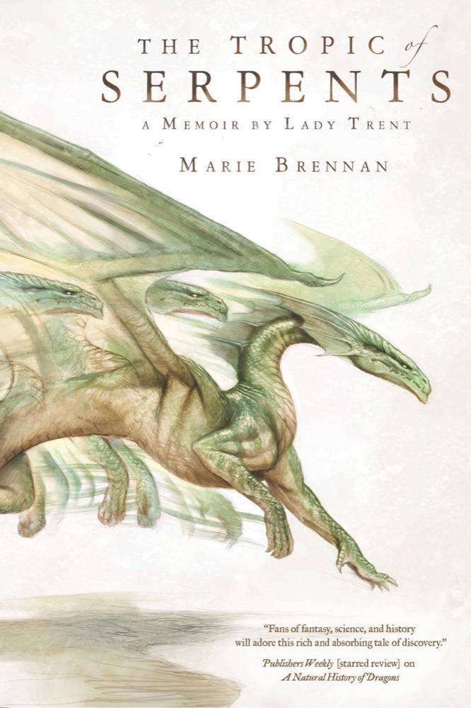 The Tropic of Serpents
