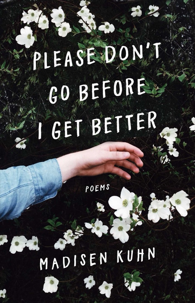 Please Don't Go Before I Get Better