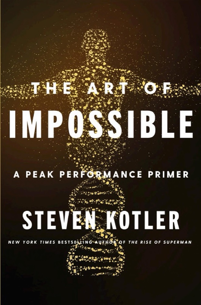 The Art of Impossible: A Peak Performance Primer