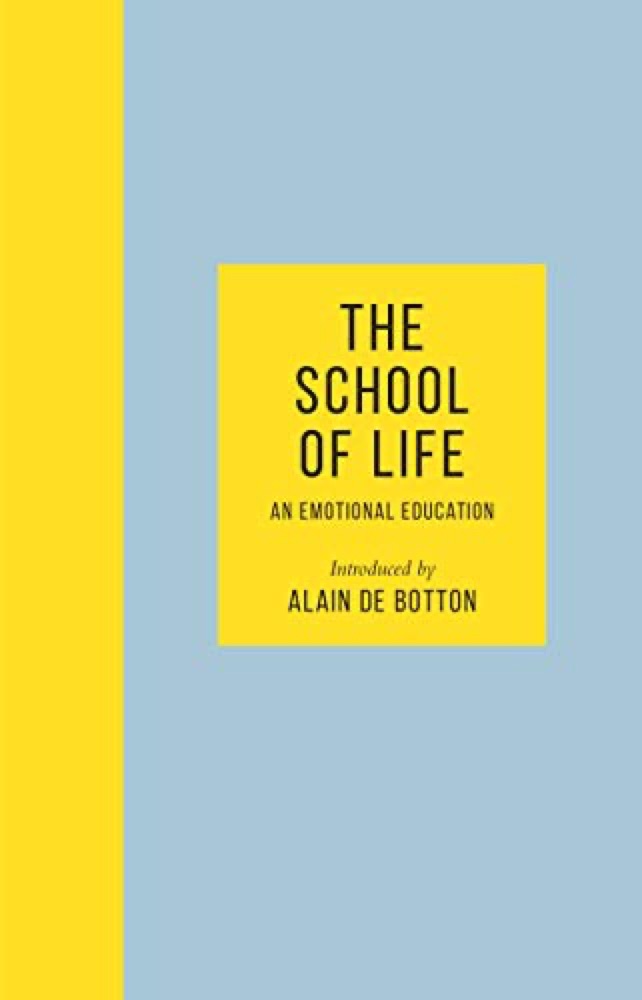 The School of Life: An Emotional Education