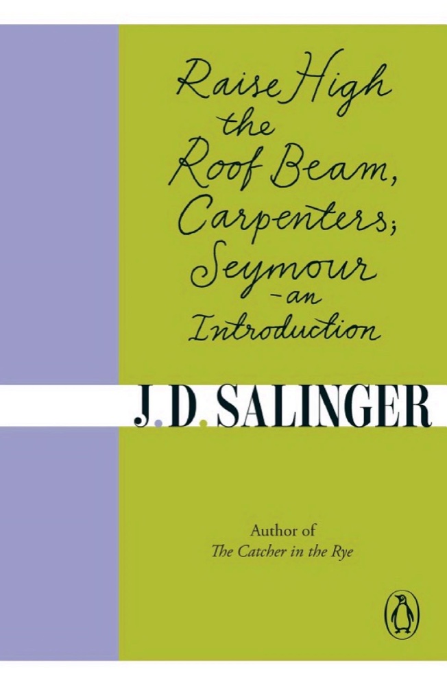 Raise High the Roof Beam, Carpenters & Seymour: An Introduction