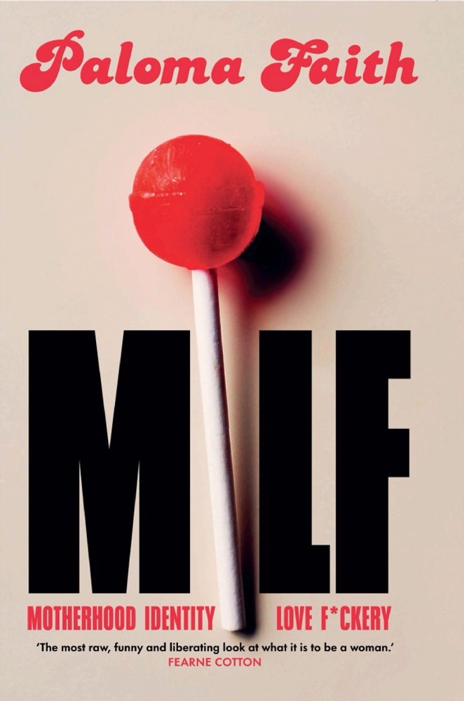 MILF: Motherhood, Identity, Love and F*ckery