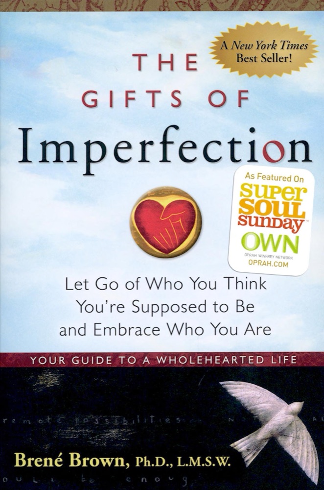 The Gifts of Imperfection