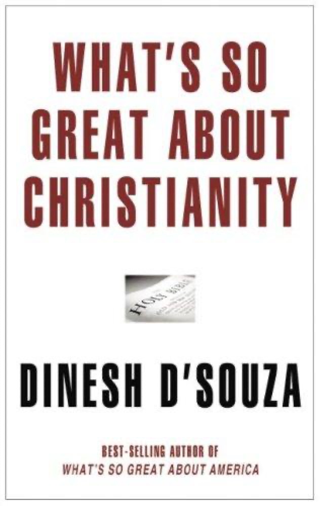What's So Great About Christianity