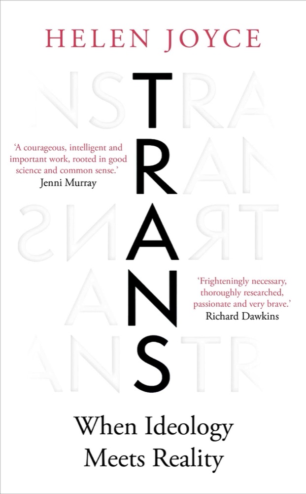 Trans: When Ideology Meets Reality