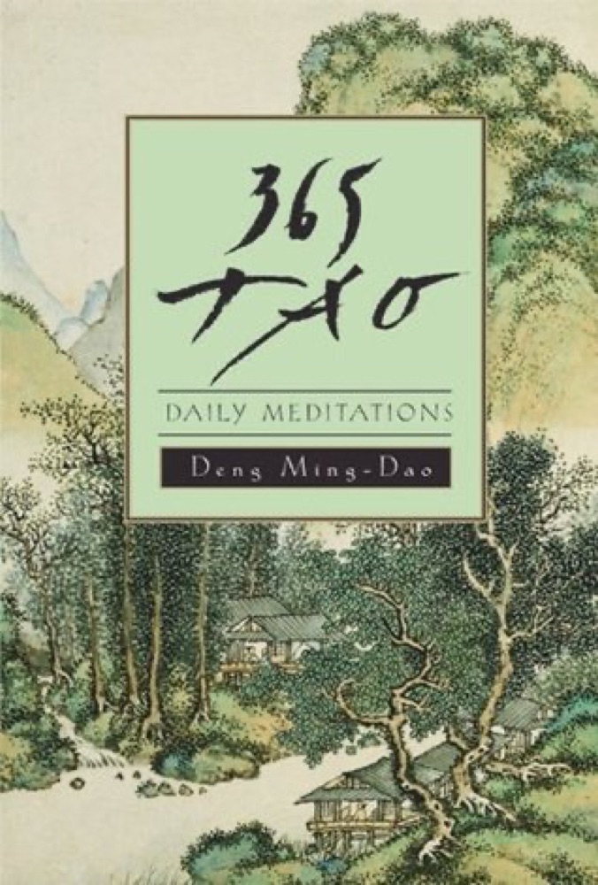 365 Tao: A Study of Taoist Wisdom for Daily Life