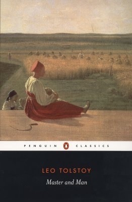 Master and Man by Leo Tolstoy, Fiction, Classics