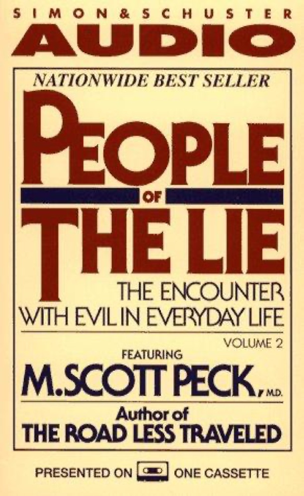 People of the Lie: The Hope for Healing Human Evil
