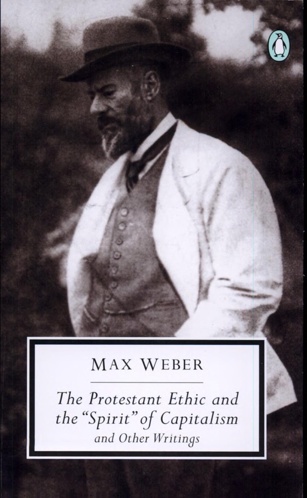 The Protestant Ethic and the Spirit of Capitalism
