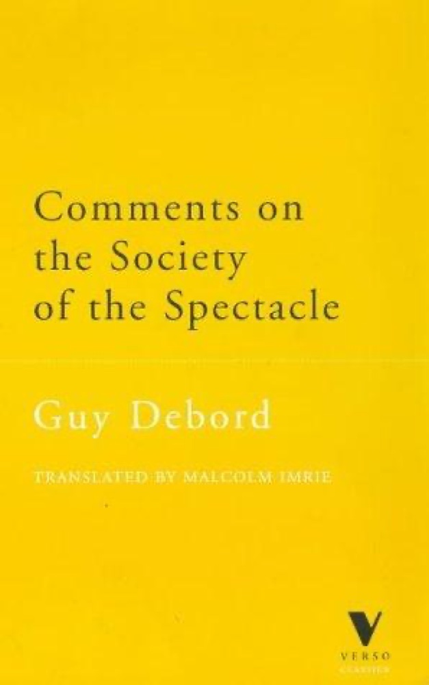 The Society of the Spectacle