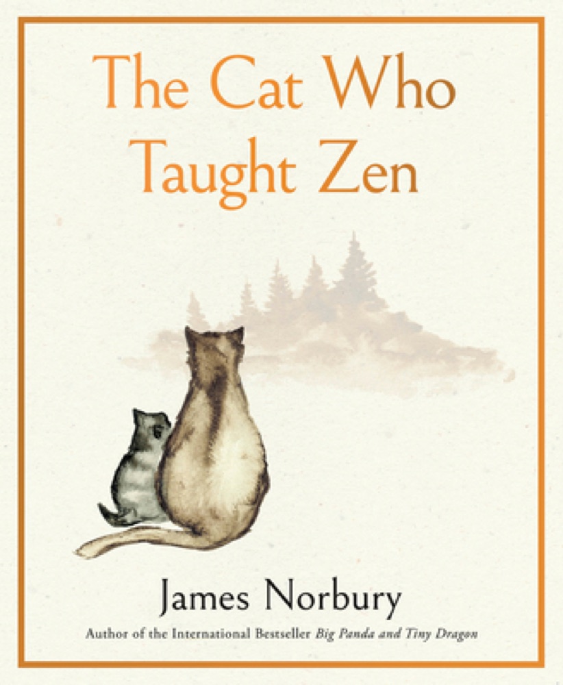 The Cat Who Taught Zen: A Beautifully Illustrated Exploration of Self-Discovery