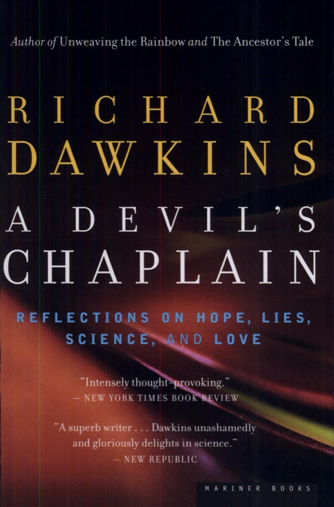 A Devil's Chaplain: Reflections on Hope, Lies, Science, and Love