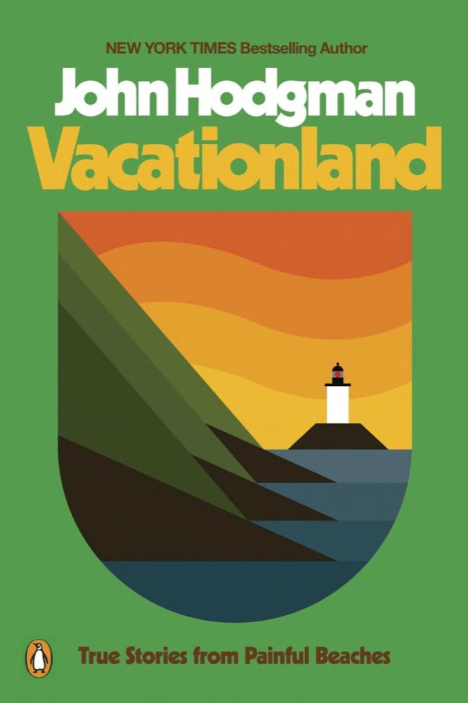 Vacationland: True Stories from Painful Beaches