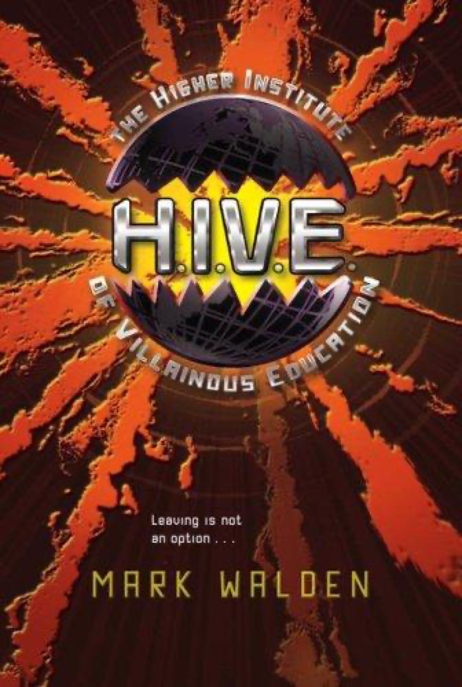 H.I.V.E. Higher Institute of Villainous Education