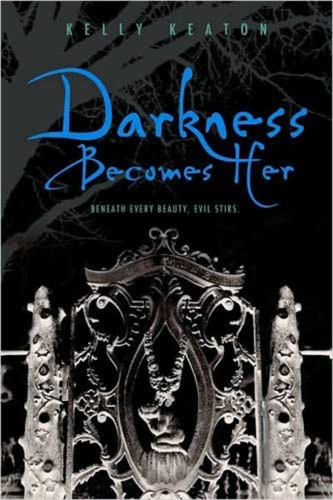 Darkness Becomes Her