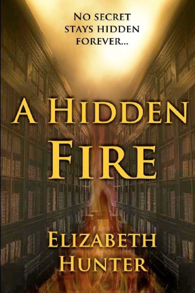 A Hidden Fire