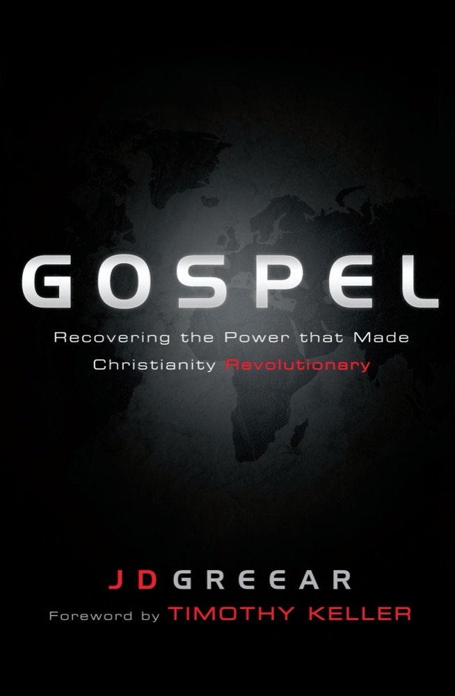 Gospel: Recovering the Power that Made Christianity Revolutionary