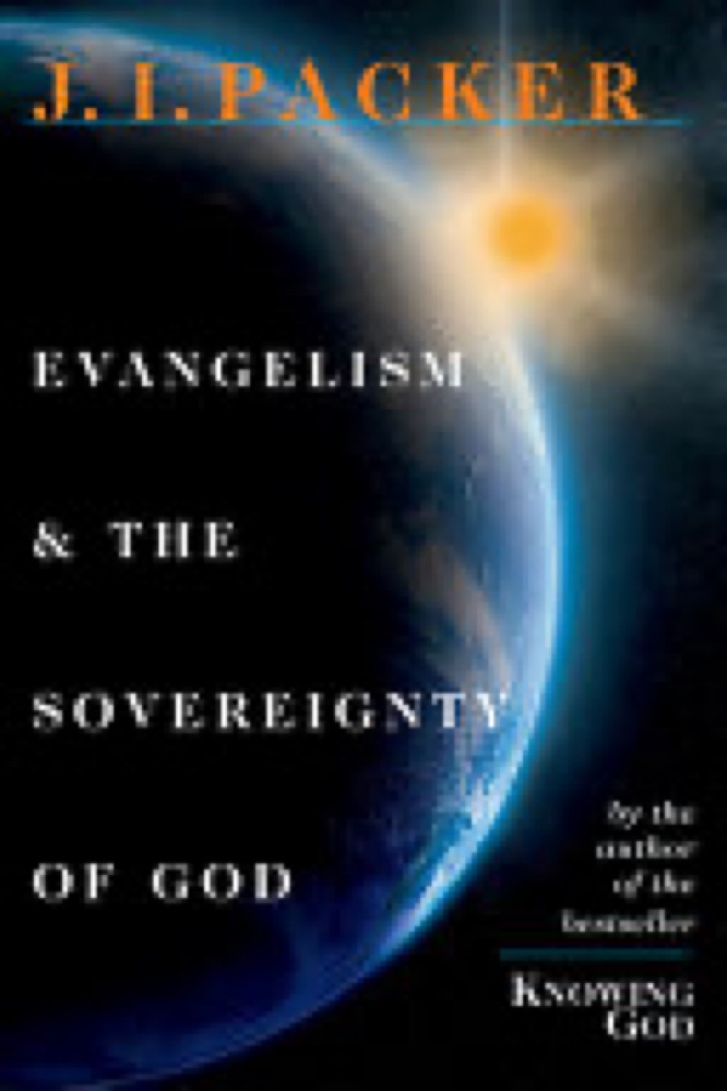 Evangelism & the Sovereignty of God