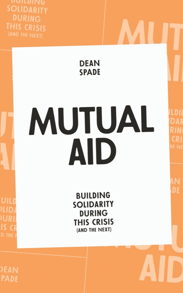 Mutual Aid: Building Solidarity in This Crisis
