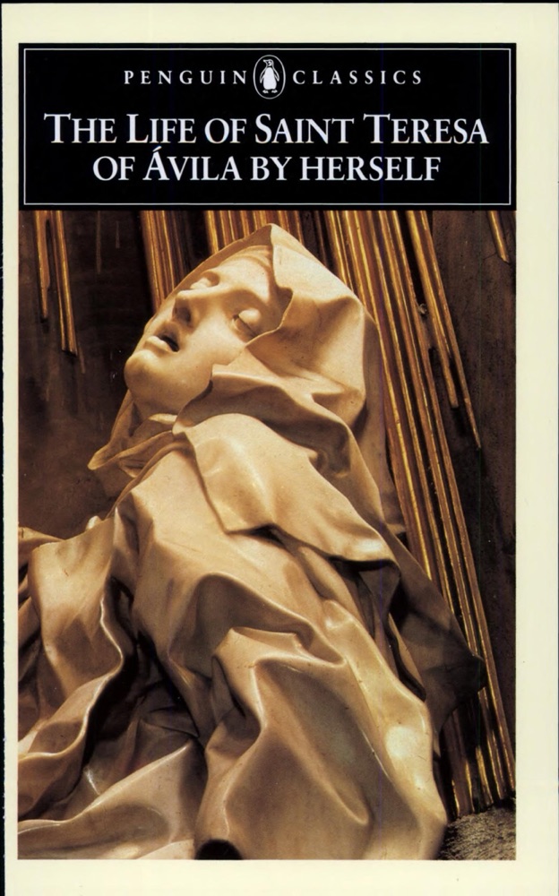 The Life of Saint Teresa of Ávila by Herself