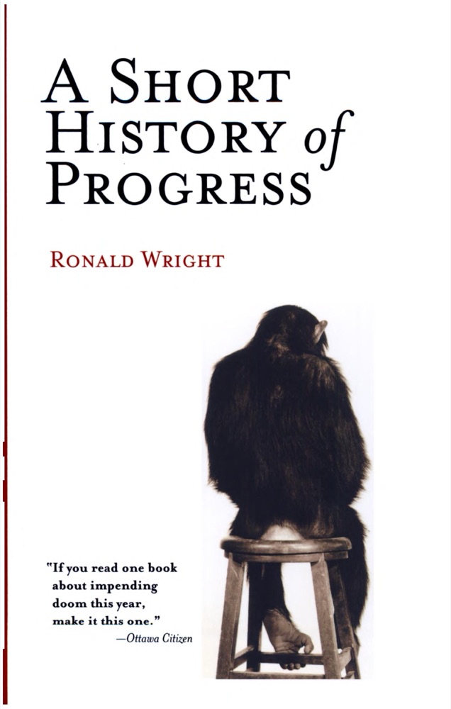 A Short History of Progress