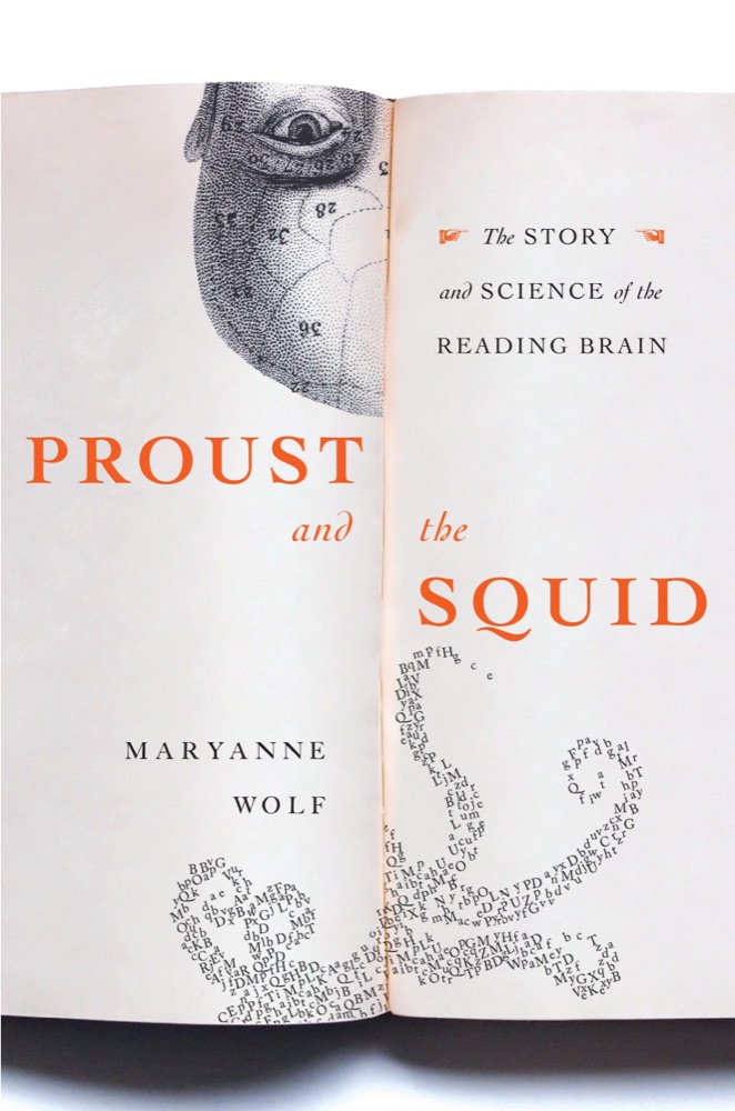 Proust and the Squid: The Story and Science of the Reading Brain