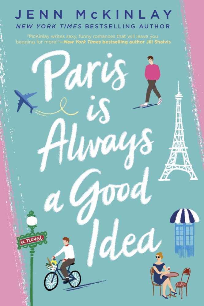 Paris is Always a Good Idea