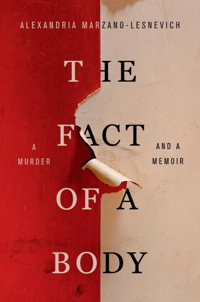 The Fact of a Body: A Murder and a Memoir