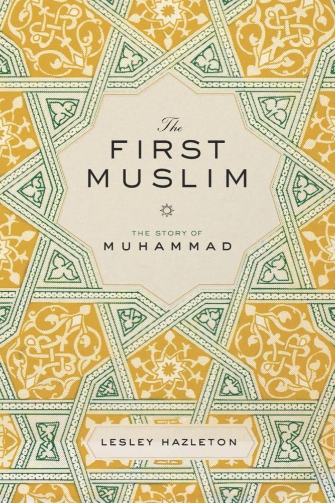 The First Muslim: The Story of Muhammad