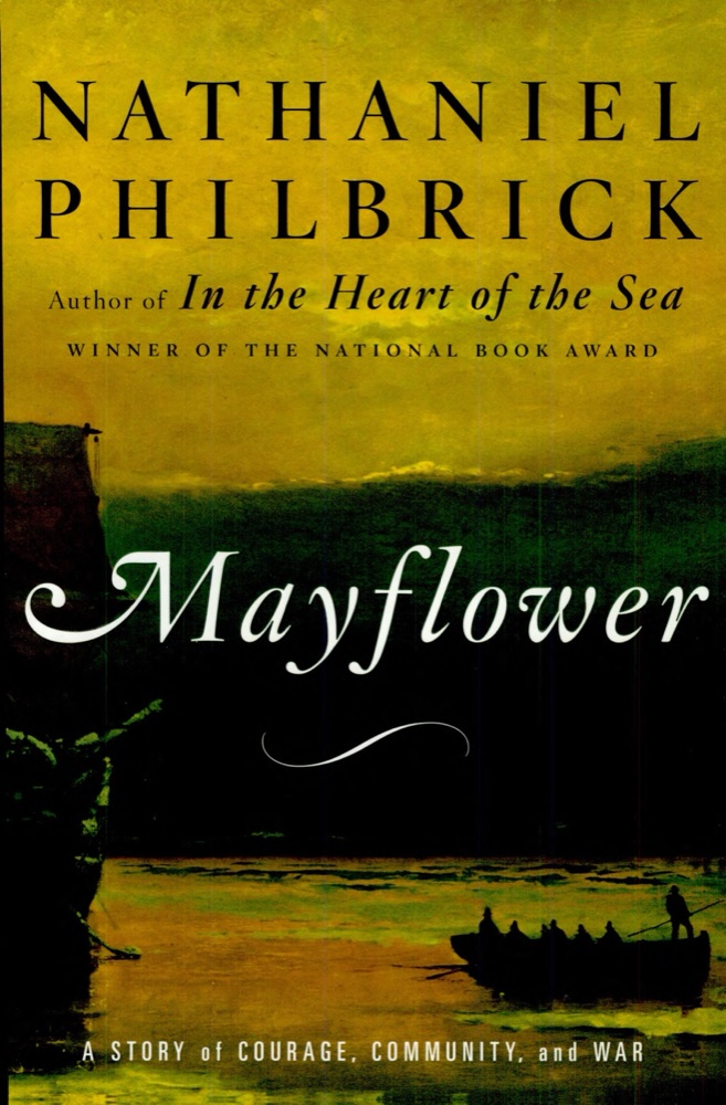 Mayflower: A Story of Courage, Community, and War