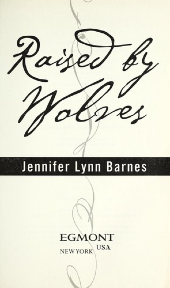 Raised by Wolves