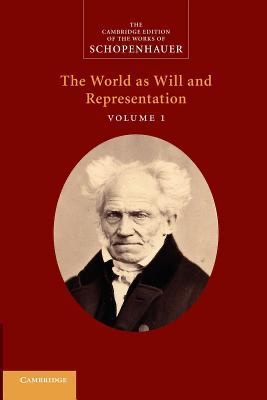 The World as Will and Representation, Vol 1