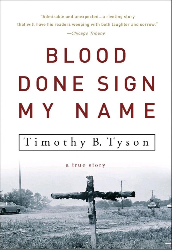 Blood Done Sign My Name: A True Story