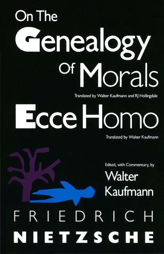 On the Genealogy of Morals/Ecce Homo