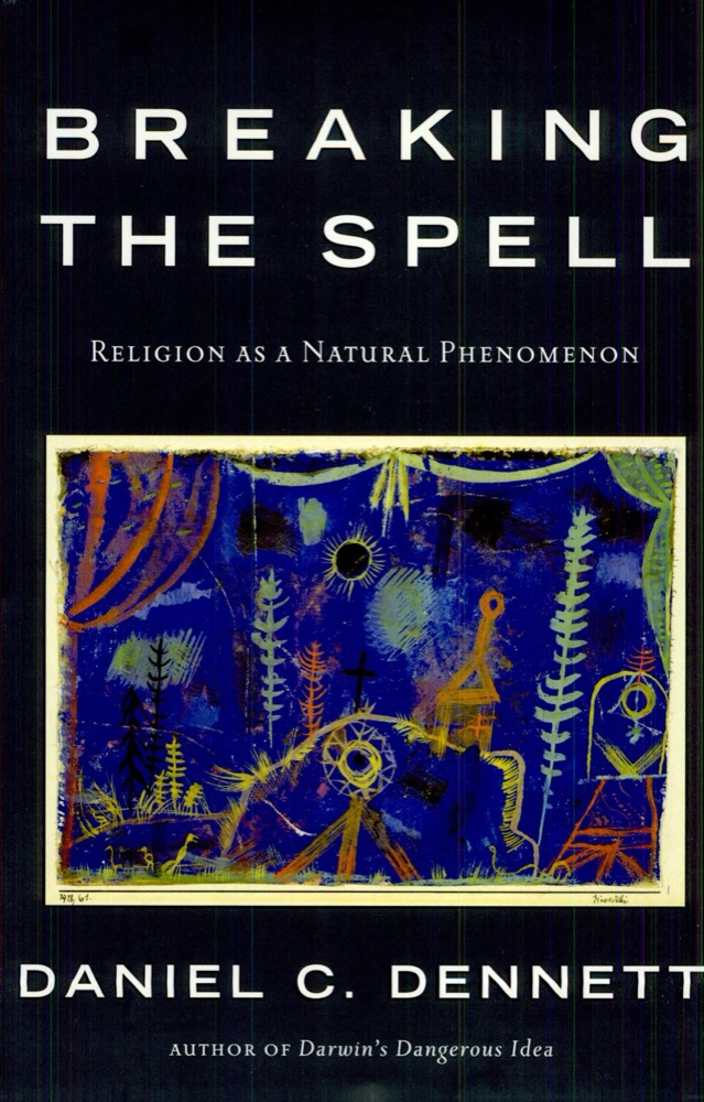 Breaking the Spell: Religion as a Natural Phenomenon