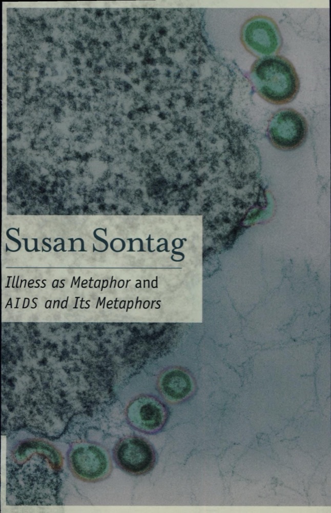 Illness as Metaphor and AIDS and Its Metaphors