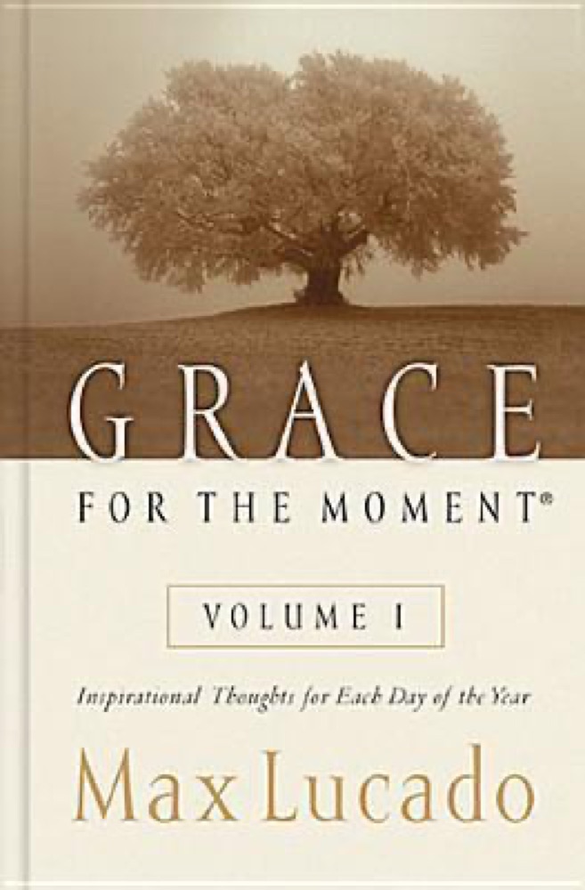Grace for the Moment: Inspirational Thoughts for Each Day of the Year, Volume 1