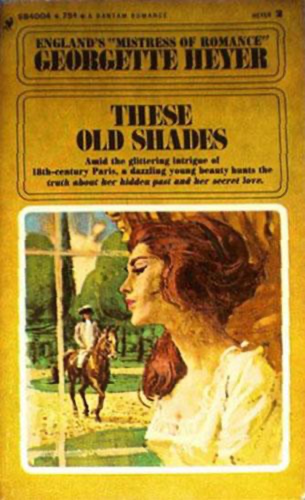 These Old Shades