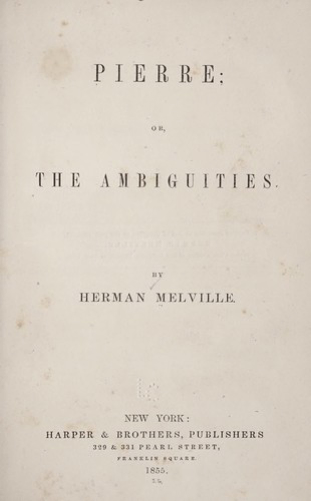 Pierre: or, the Ambiguities